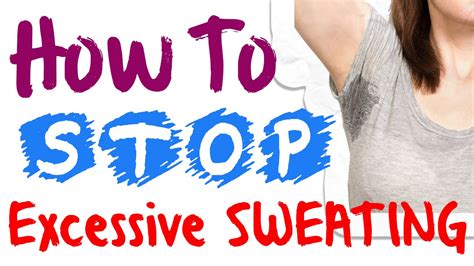 Stop Excessive Sweating.